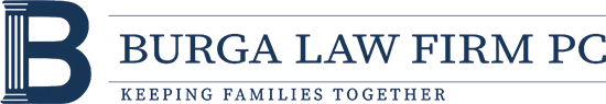 Burga Law Firm PC | Keeping families together